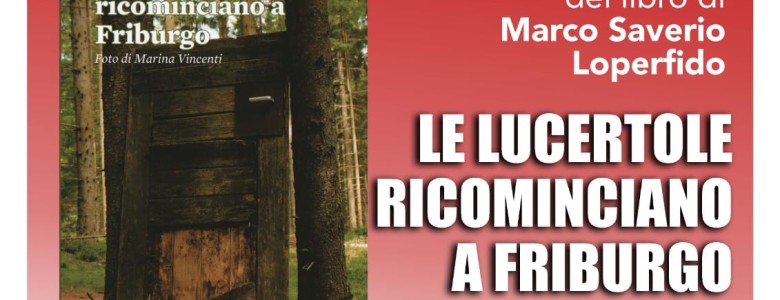 presentazione Le lucertole ricominciano a Friburgo a Vasanello